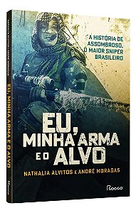 Eu, Minha Arma e o Alvo