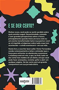 Vai Dar Certo - Reflexões Inspiradoras Sobre a Vida Da