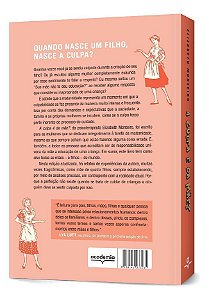 A Culpa é da Mãe? - Reflexões e Confissões Sobre a Maternidade