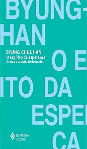 O Espírito da Esperança - Contra a Sociedade do Medo