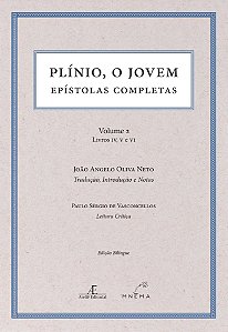 Plínio, o Jovem - Epístolas Completas - Volume 2