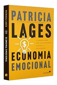 Economia Emocional - O Segredo Para Uma Vida Financeira Saudável e Equilibrada