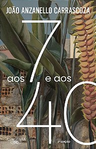 Aos 7 e Aos 40