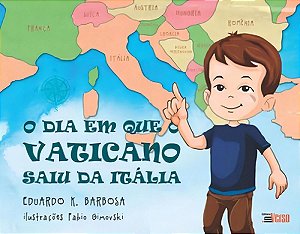 o Dia Em Que o Vaticano Saiu Da Itália