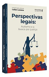 Perspectivas Legais: Autismo e a Busca Por Justiça