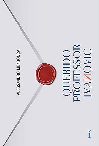 Querido Professor Ivanovic