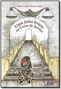 Uma Juiza Bruxa Na Corte De Justica