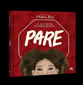 Pare - Um Jeito Cristão de Ensinar Prevenção