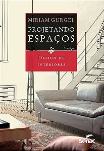Projetando Espaços - Design de Interiores