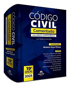 Código Civil Comentado - Doutrina e Jurisprudência – Lei N. 10.406, de 10.01.2002 - 19Ed/25