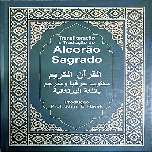 Alcorao Sagrado - Transliteracao e Traducao