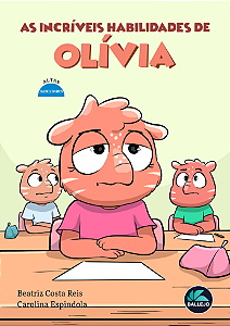 As incríveis habilidades de Olívia - Altas habilidades (Coleção Neurodiversidade)