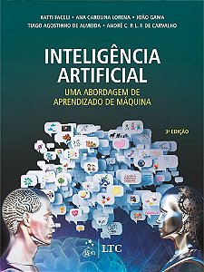 Inteligência Artificial - Uma Abordagem de Aprendizado de Máquina - LTC - LIVROS