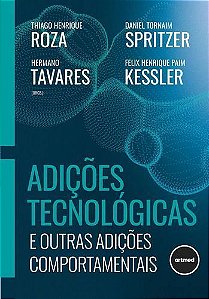 Adições Tecnológicas e Outras Adições Comportamentais - Artmed
