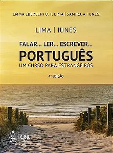 Falar...Ler...Escrever...Português - Um Curso para Estrangeiros - LTC