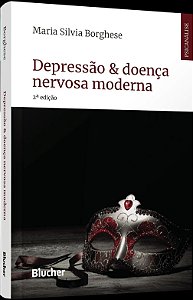 Depressão & Doença Nervosa Moderna