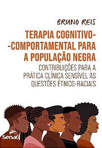 Terapia Cognitivo-Comportamental Para a População Negra