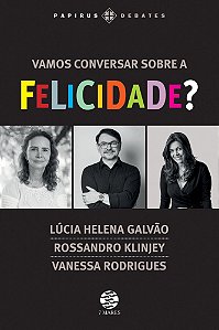 Vamos Conversar Sobre a Felicidade?