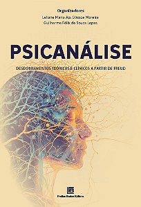 Psicanálise - Desdobramentos Teóricos e Clínicos A Partir de Freud