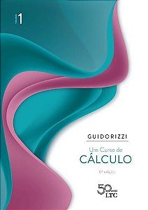 Um Curso de Cálculo - Vol. 1 - LTC - Livros Técnicos e Científicos Editora Ltda.