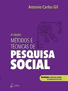 Métodos e Técnicas de Pesquisa Social - GEN ATLAS