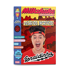 Enaldinho - Desafios incríveis - Coleção Milkshake