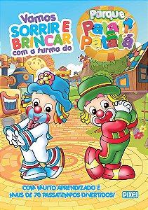 Vamos sorrir e brincar com a turma do Parque Patati Patatá