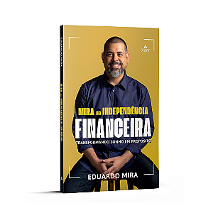 Mira na independência financeira