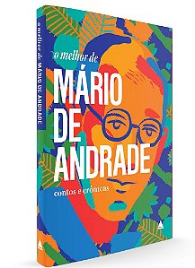 O melhor de Mário de Andrade