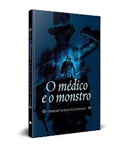 O médico e o monstro