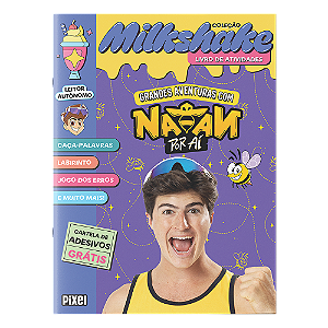Grandes aventuras com Natan por Aí - Coleção Milkshake
