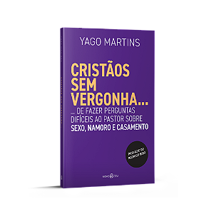 Cristãos sem vergonha...