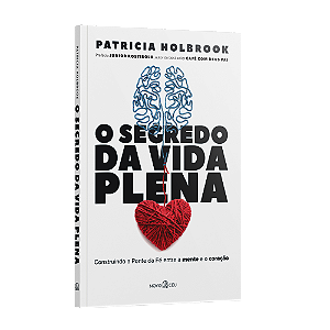 O segredo da vida plena