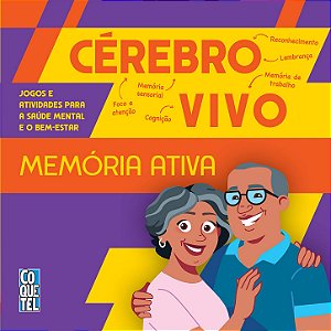 Cérebro Vivo - Memória Ativa