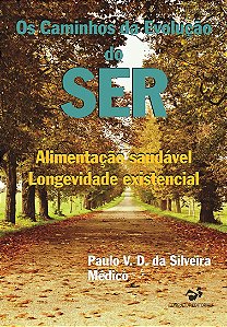 Livro Os Caminhos da Evolução do Ser