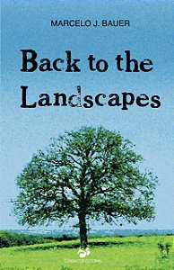 Livro Back to The Landscapes - Ebook Marcelo J. Bauer