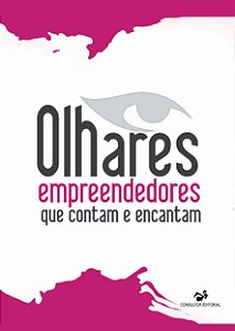 Livro Olhares empreendedores que contam e encantam