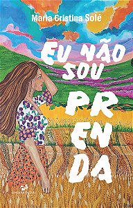 Livro Eu Não Sou Prenda Contos