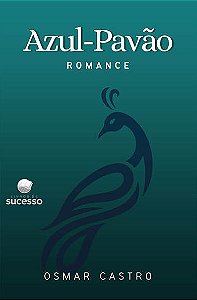 Azul-Pavão, Romance
