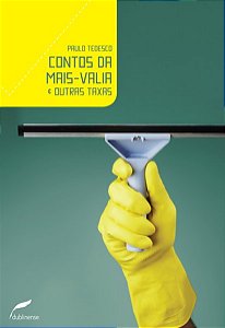 Contos da Mais-valia & Outras Taxas - Paulo Tedesco Dublinense
