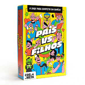 Pais vs Filhos