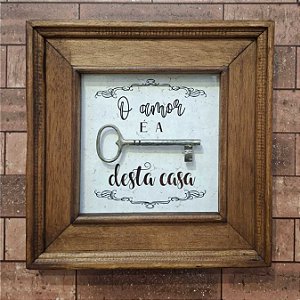 Quadro o Amor é a Chave desta Casa