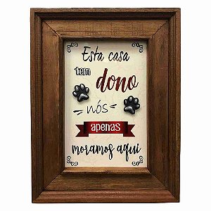 Quadro Esta Casa tem Dono