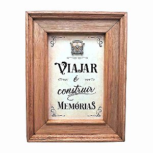 Quadro Viajar é Construir Memórias