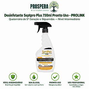 Desinfetante 5ª geração Septpro Plus 750ML PROLINK