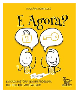 E agora?