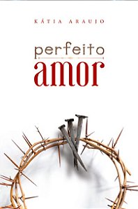 Livro Perfeito Amor