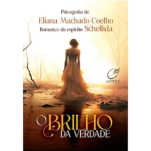 O BRILHO DA VERDADE