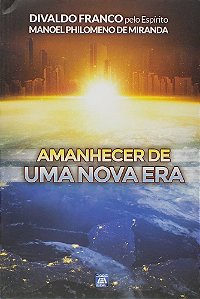 AMANHECER DE UMA NOVA ERA