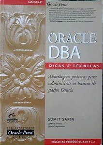 Livro - Oracle 8l DBA - Dicas E Técnicas  - Sumit Sarin - Usado